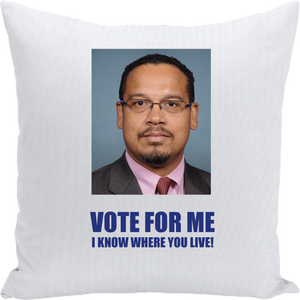 Keith Ellison Vote for me Cry Pillow