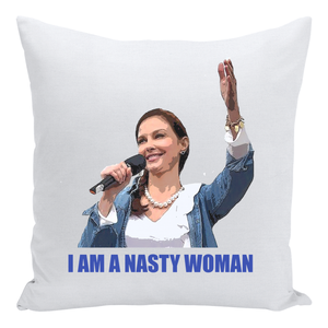 Nasty Woman Judd Cry Pillow