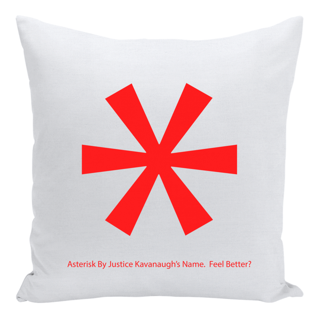 Kavanaugh Asterisk Pillow