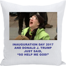 Load image into Gallery viewer, Inauguration Cry Pillow